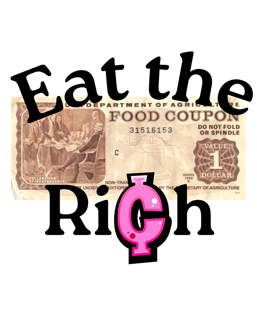 Eat The Rich T-Shirt - Pink